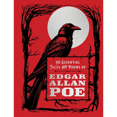 The Essential Tales and Poems of Edgar Allan Poe
