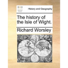 The history of the Isle of Wight.