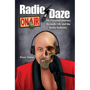 Radio Daze: My Personal Journey through Life and the Radio Industry