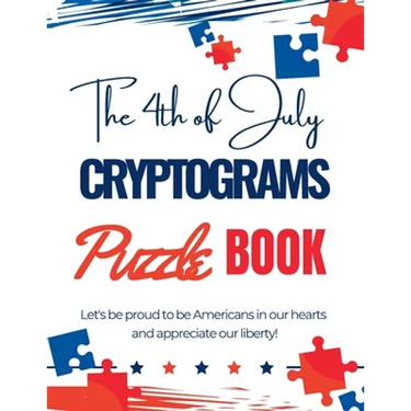 The 4th of July Cryptograms Puzzle Book for Adults