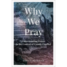 Why We Pray