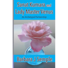 Sanat Kumara and Lady Master Venus: An Archetypal Partnership