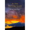 In This Burning World: Poems of Love and Apocalypse