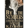 By the Numbers: A Friendly Menage Fantasy