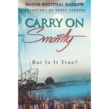 Carry On Smartly: But Is It True?