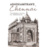 Ashokamitran's Chennai: Short stories
