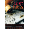 Just the Facts: How Objectivity Came to Define American Journalism