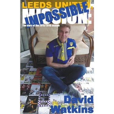 Leeds United, Mission: Impossible