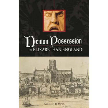 Demon Possession in Elizabethan England