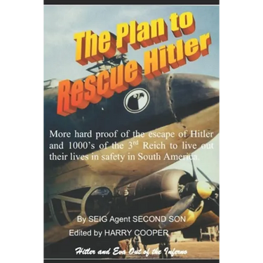 The Plan to Rescue Hitler