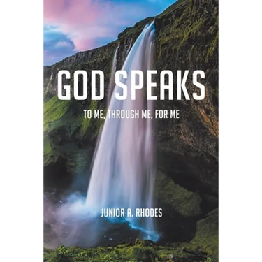 God Speaks: To Me, through Me, for Me