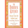 The Burmese Kitchen: Recipes from the Golden Land