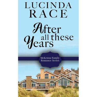 After All These Years: Later in LIfe Second Chance Romance