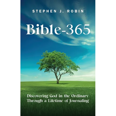 Bible-365: Discovering God in the Ordinary Through a Lifetime of Journaling