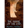 The Middle of the End