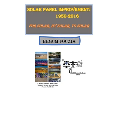 Solar Panel Improvement: 1950-2016: For Solar, By Solar, To Solar