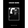 Crash Bang: Pictures from a Punk 1976-1982