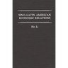 Sino-Latin American Economic Relations