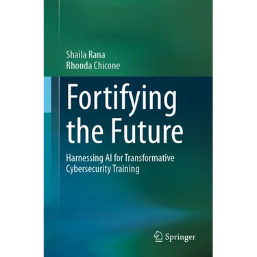 Fortifying the Future: Harnessing AI for Transformative Cybersecurity Training