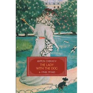 The Lady with the Dog & Other Stories