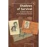 Shadows of Survival: A Child's Memoir of the Warsaw Ghetto