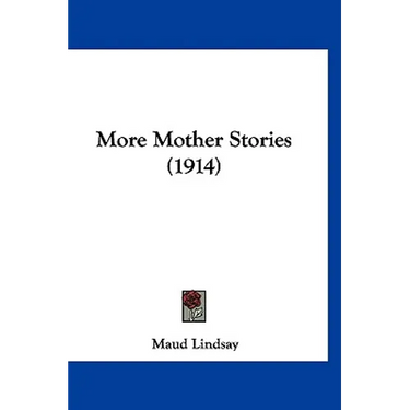 More Mother Stories (1914)