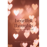 Heartfelt Thoughts - Guided Journal for Grief