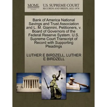 Bank of America National Savings and Trust Association and L. M. Giannini, Petitioners, V. Board of Governors of the Federal Reserve System. U.S. Supr