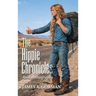 The Hippie Chronicles: An Autobiography