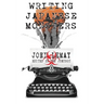 Writing Japanese Monsters: From the Files of The Big Book of Japanese Giant Monster Movies