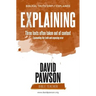 EXPLAINING Three texts often taken out of context