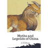 Myths and Legends of China
