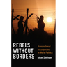 Rebels without Borders