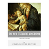 Lost Books of The Bible: The New Testament Apocrypha