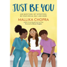 Just Be You: Ask Questions, Set Intentions, Be Your Special Self, and More