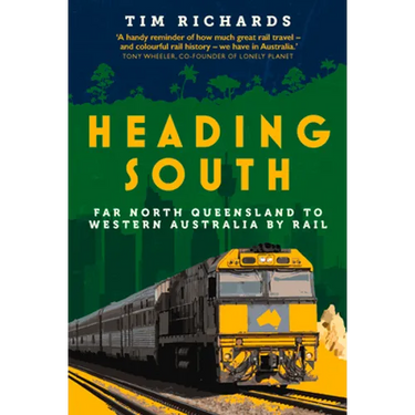 Heading South: Far North Queensland to Western Australia by Rail