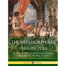 The Metamorphoses: Ovid's Epic Poem, Translated by Great English Authors and Poets of the 18th Century