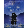 Find Me in the Stars: a Cevenoles Sagas novel