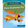 How Airplanes Fly
