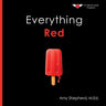 Everything Red: A playful concept-building book about color for every learner