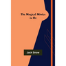 The Magical Mimics in Oz