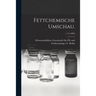 Fettchemische Umschau.; v.7: 1(1900)