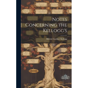 Notes Concerning the Kellogg's
