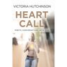 Heart Call: Poetic Conversations with God