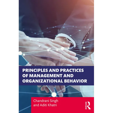 Principles and Practices of Management and Organizational Behavior