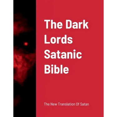 The Dark Lords Satanic Bible
