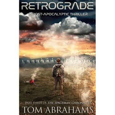 Retrograde: A Post Apocalyptic Thriller