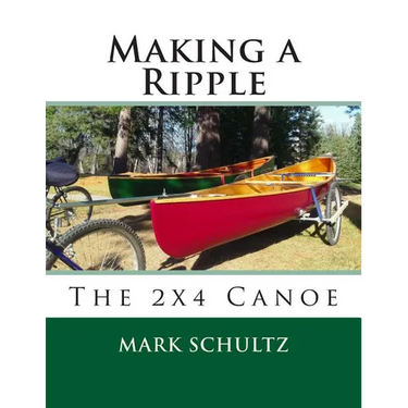 Making a Ripple: The 2x4 Canoe