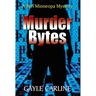 Murder Bytes: A Peri Minneopa Mystery