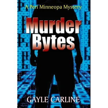 Murder Bytes: A Peri Minneopa Mystery